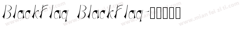 BlackFlag BlackFlag字体转换